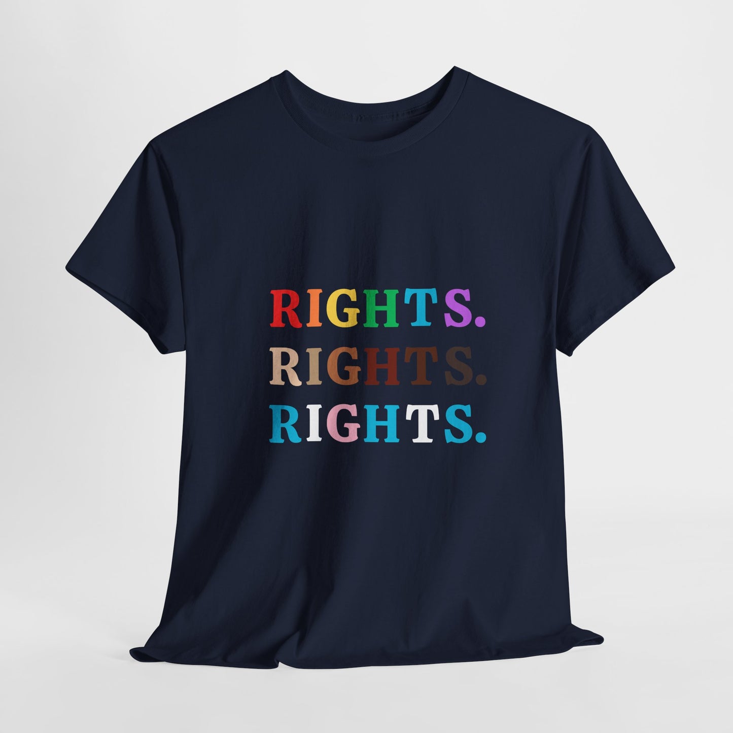 Rights, Rights, Rights T-shirt