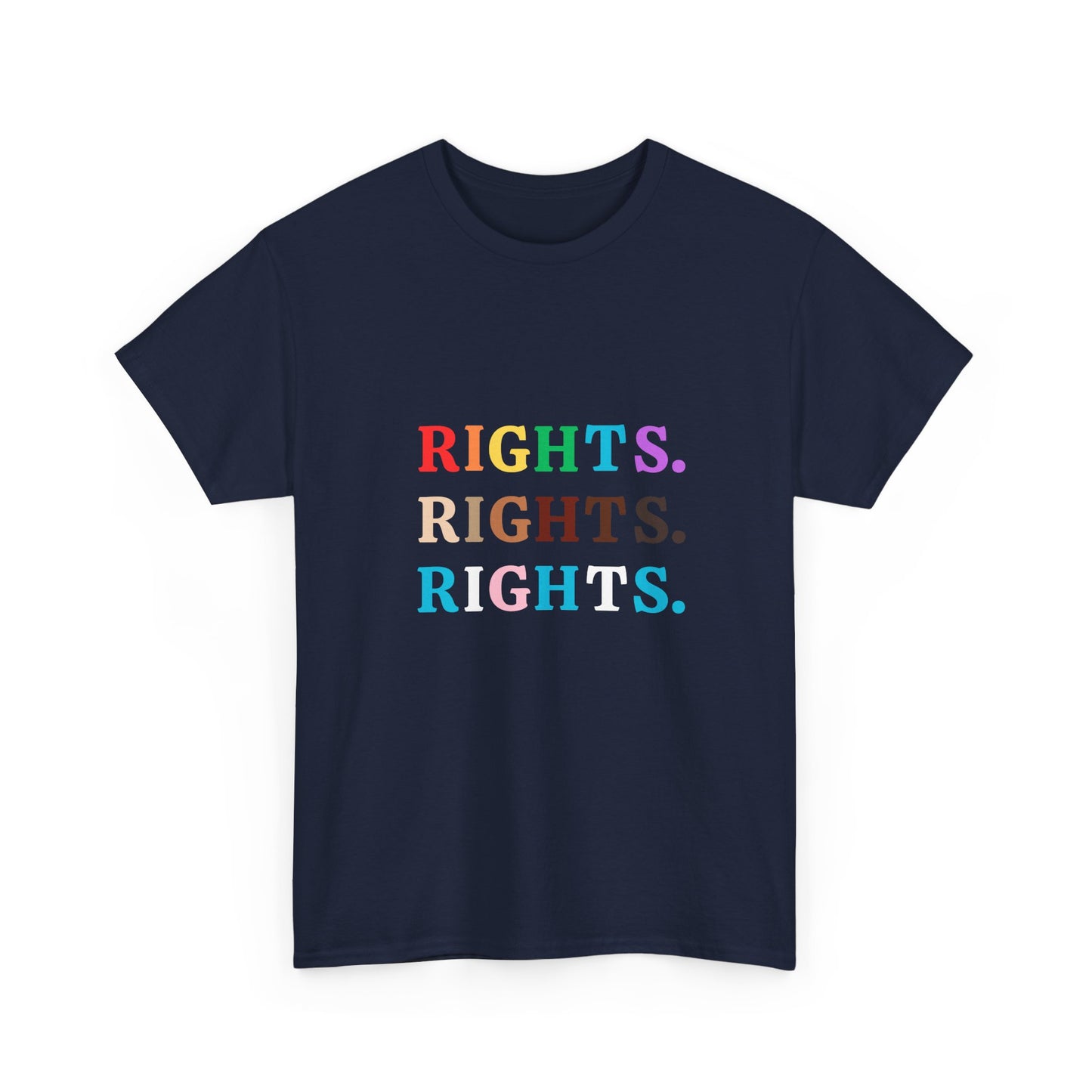 Rights, Rights, Rights T-shirt