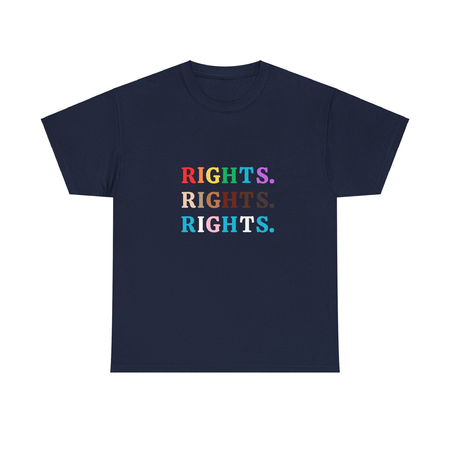 Rights, Rights, Rights T-shirt