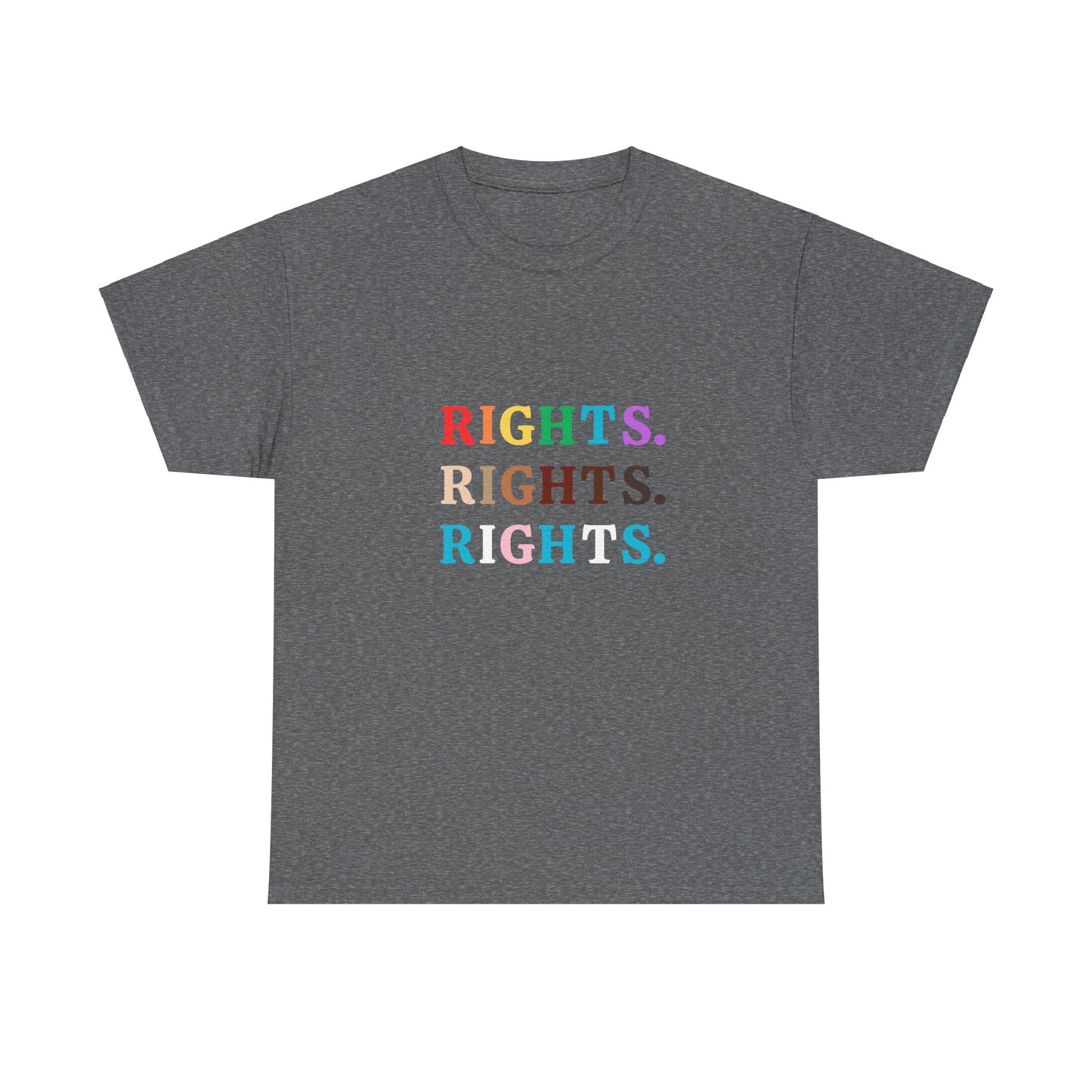 Rights, Rights, Rights T-shirt